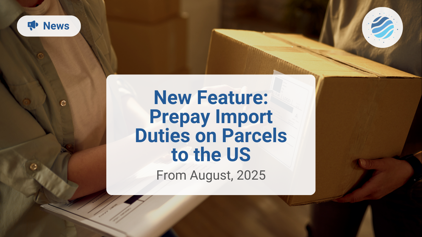 New Feature: Prepay Import Duties on Parcels to the US